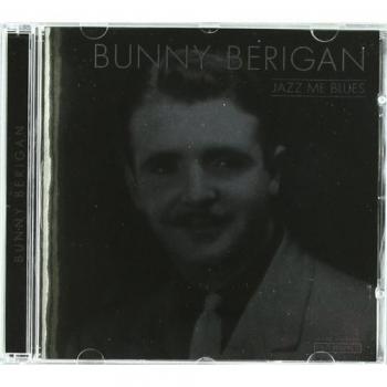 Jazz Me Blues - Bunny Berigan
