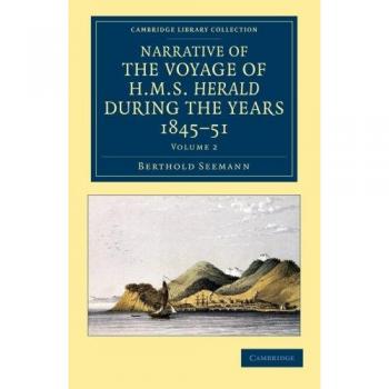 Narrativa del Viaje del HMS Herald 1845-1851 bajo el Mando del Capitán Henry Kellett - Conjunto de 2 Volúmenes: Colección de Biblioteca sobre Exploración Polar