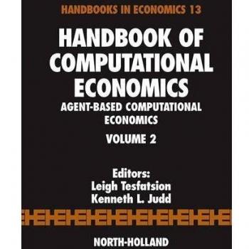 Handbook of Computational Economics: Agent-Based Models (Volume 2)