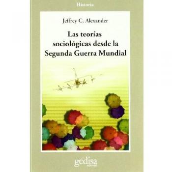 Las Teorías Sociologicas Desde La 2º Guerra Mundial