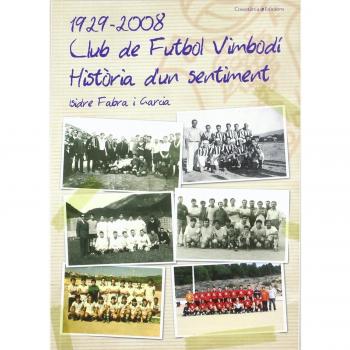 1929-2008 Club de Futbol Vimbodí: Història d'un sentiment: 86