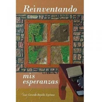 Reinventando Mis Esperanzas