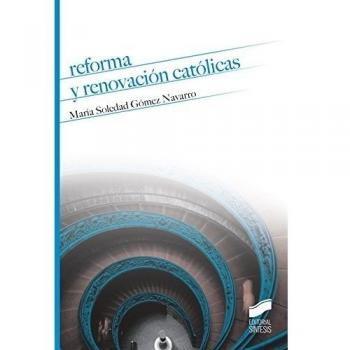 Reforma y renovación católicas: 5
