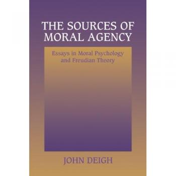 Fuentes de la Agencia Moral: Ensayos en Psicología Moral y Teoría Freudiana - Edición Dura Cambridge