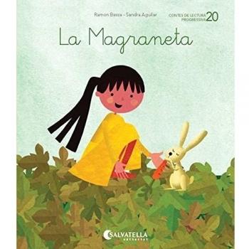 De mica en mica 20: La Magraneta: La Magraneta - Ramon Bassa I Martín
