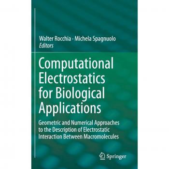 Computational Electrostatics for Biological Applications: Geometric and Numerical Approaches to the Description of Electrostatic Interaction Between Macromolecules