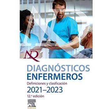 Diagnósticos enfermeros. Definiciones y clasificación. 2021-2023
