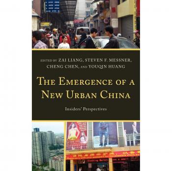 The Emergence of a New Urban China: Insider Insights and Perspectives