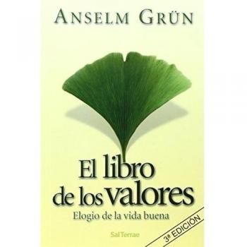 El libro de los valores: Elogio de la vida buena: 209