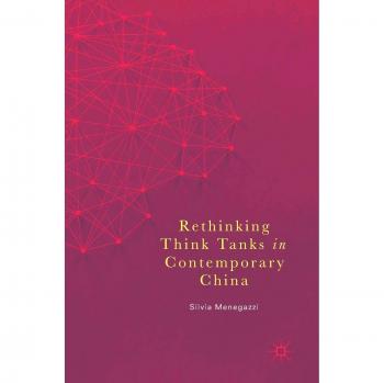 Rethinking Think Tanks in Contemporary China