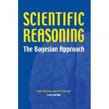 Scientific Reasoning: The Bayesian Method: The Bayesian Approach