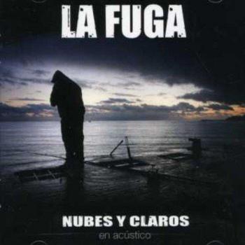 Nubes Y Claros - La Fuga