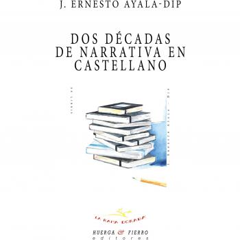DOS DÉCADAS DE NARRATIVA EN CASTELLANO