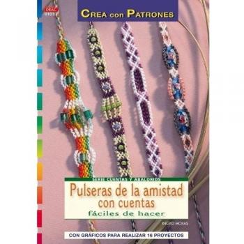 Serie Cuentas y Abalorios nº 52. PULSERAS DE AMISTAD CON CUENTAS FÁCILES DE HACER