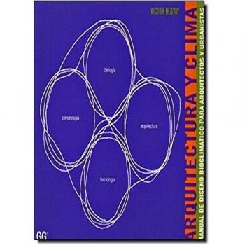 Arquitectura y clima: Manual de diseño bioclimático para arquitectos y urbanistas