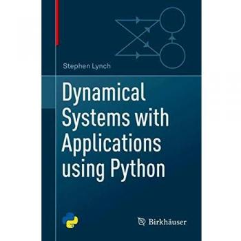 Dynamical Systems with Applications using Python