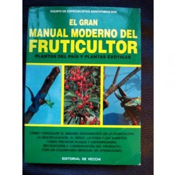 Gran manual moderno del fruticultor, el