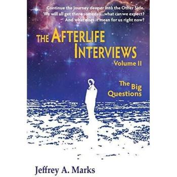 The Afterlife Interviews: Volume II: 2