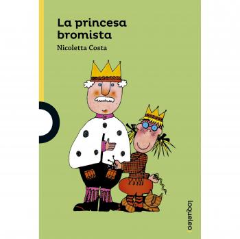 La princesa bromista - Nicoletta Costa