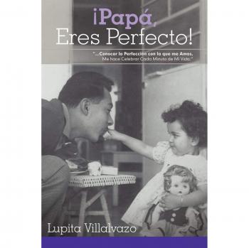 Pap, ¡Eres Perfecto! - Edición en Tapa Blanda