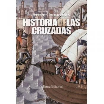 Historia de las cruzadas - Steven Runciman
