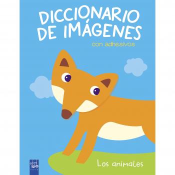 Los animales: Diccionario de imágenes con adhesivos - Yoyo