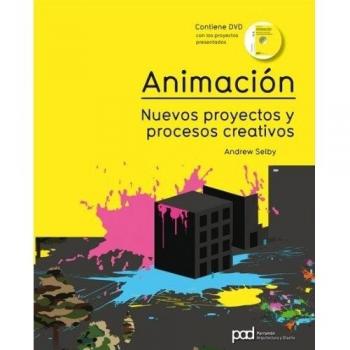 Animación, nuevos proyectos y procesos creativos - Selby, Andrew