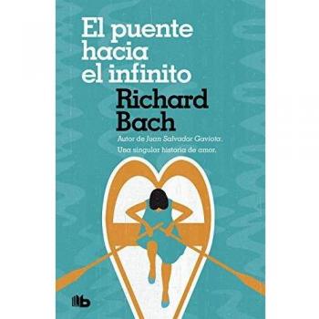El puente hacia el infinito: Una singular historia de amor