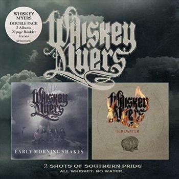 Early Morning Shakes: Firewater - Whiskey Myers