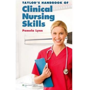 Taylor's Handbook of Clinical Nursing Skills