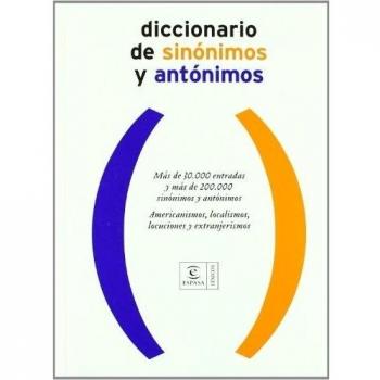 Diccionario de sinónimos y antónimos. Edición actualizada