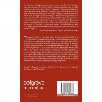 Becoming the Gentleman: British Literature and the Invention of Modern Masculinity, 1660-1815