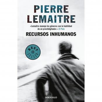 Recursos inhumanos - Pierre Lemaitre