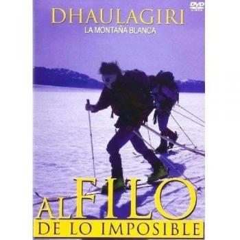 Al filo de lo imposible dhaulagiri la montana blanca dvd