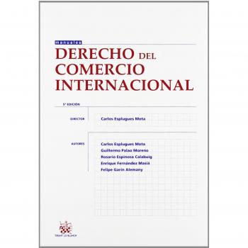(5ª Ed.) Derecho Del Comercio Internacional (Manuales Derecho)