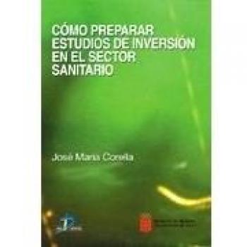 Cómo preparar estudios de inversión en el sector sanitario