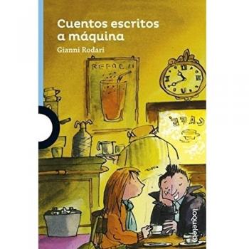 Cuentos escritos a máquina - Gianni Rodari
