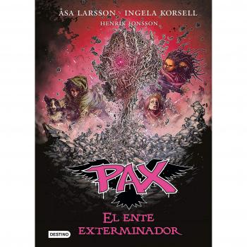 Pax. El ente exterminador