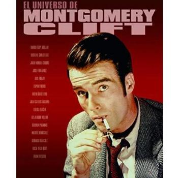 EL UNIVERSO DE MONTGOMERY CLIFT