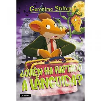 ¿Quién ha raptado a Lánguida? - STILTON, GERONIMO