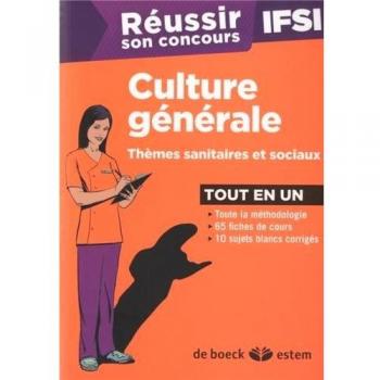 Réussir son concours infirmier : Culture générale