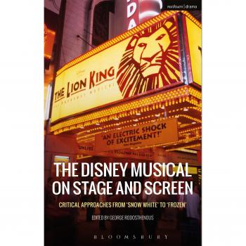 The Disney Musical on Stage and Screen