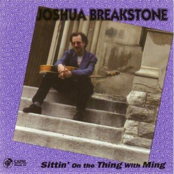 Sittin' on the Thing With Ming - Joshua Breakstone