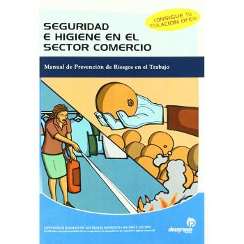 Seguridad e higiene en el sector comercio: Manual de prevención de riesgos en el trabajo