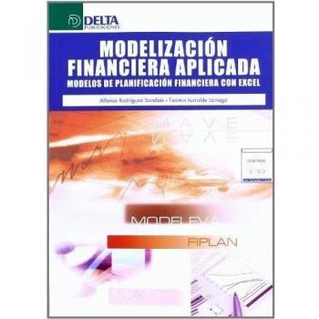 Modelización financiera aplicada: modelos de planificación financiera con Excel