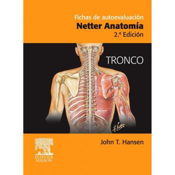 Fichas De Autoevaluación. Netter Anatomía. Tronco - 2ª Edición