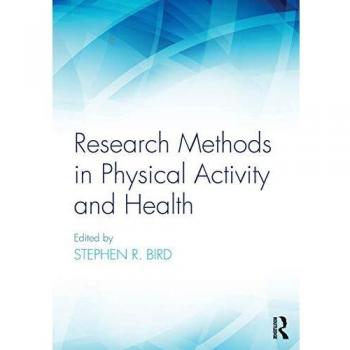 Research Methods in Physical Activity and Health