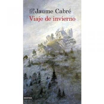Viaje de invierno - Jaume Cabré