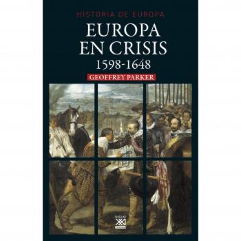Europa en crisis, 1598-1648: 19 - Parker, Noel G.
