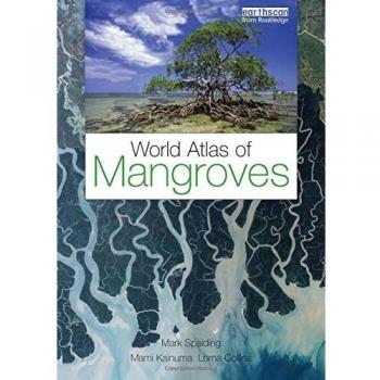 World Atlas of Mangroves